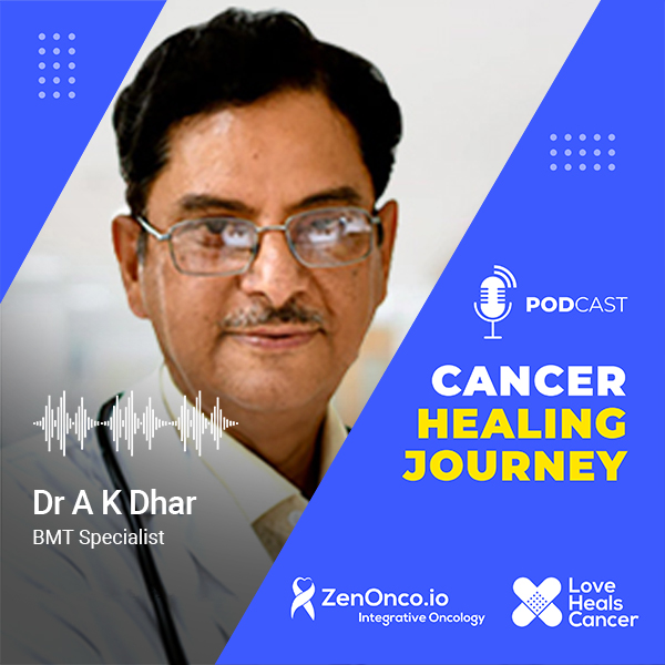 Cancer Talks with Dr Anil K Dhar (Marrow Awareness Month)