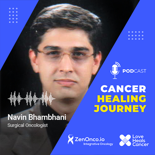 Cancer Talks with Dr Navin Bhambhani