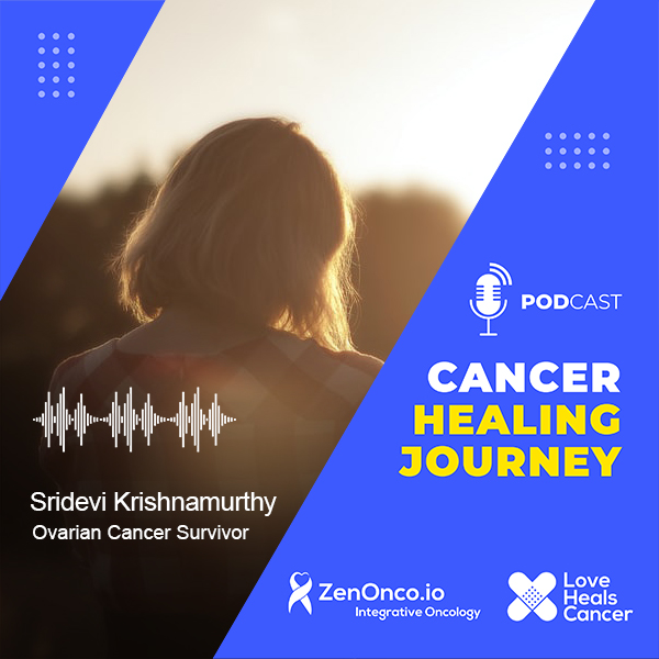 Conversation with Peritoneal Cancer winner Sridevi Krishnamurthy