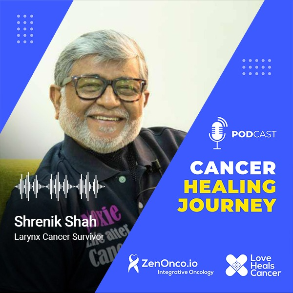 Conversation with Larynx Cancer winner Shrenik Shah
