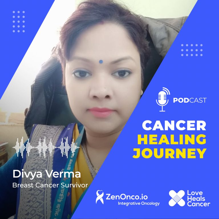 Cancer Healing Journey with Divya Verma- Breast Cancer survivor Cancer Healing Journey with Divya Verma- Breast Cancer survivor