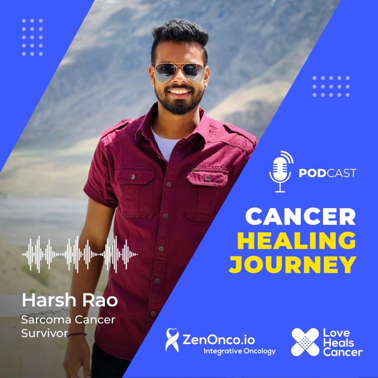 Cancer Healing Journey with Harsh Rao