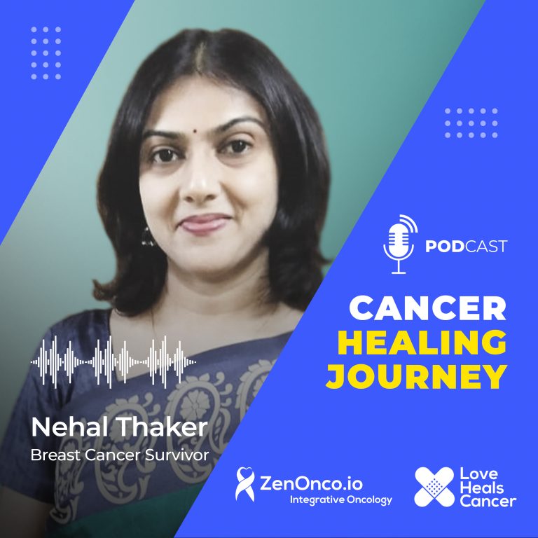 Conversation with Nehal Thaker- Breast Cancer Survivor