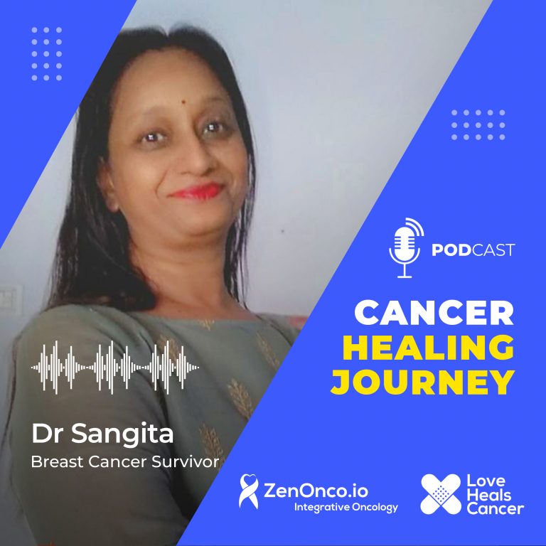 Cancer Healing Journey with Dr. Sangita