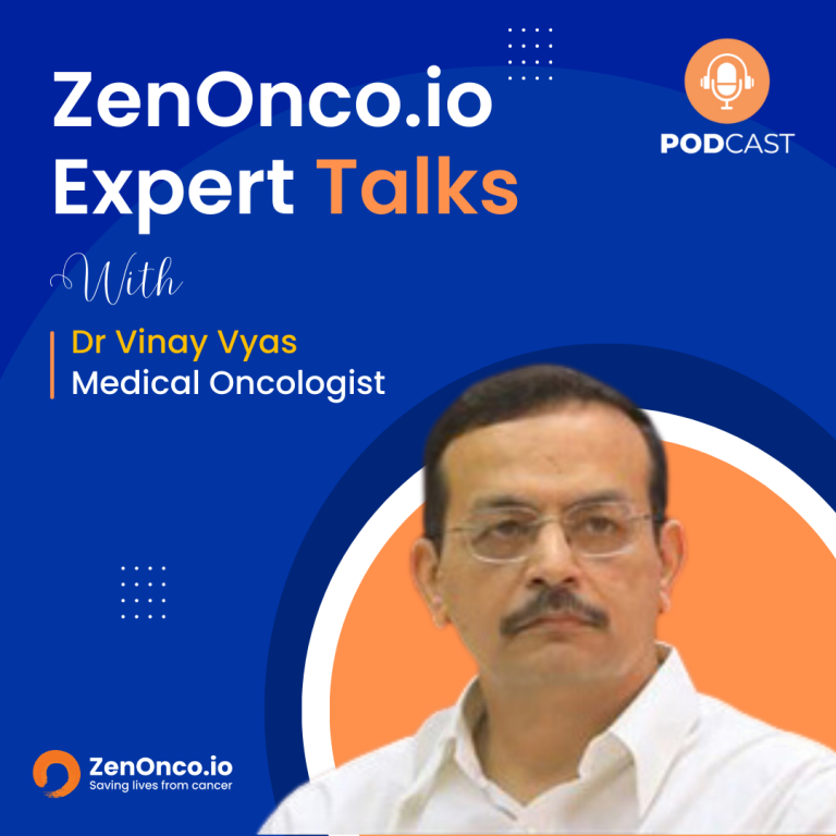 ZenOnco.io Expert Sessions with Dr Vinay Vyas, Medical Oncologist