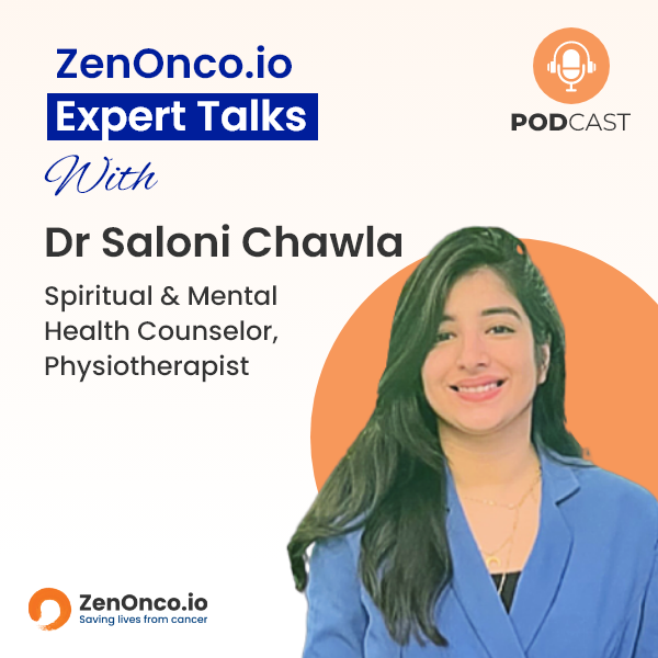ZenOnco.io Expert Sessions with Dr Saloni Chawla, Medical Oncologist