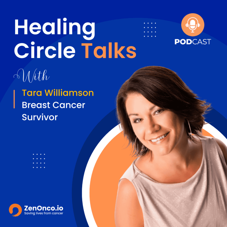 ZenOnco.io Cancer Healing Circle Talks | Tara Williamson | Breast Cancer Survivor