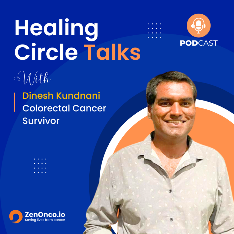 ZenOnco.io Cancer Healing Circle Talks | Dinesh Kundnani | Colorectal Cancer Survivor ZenOnco.io Cancer Healing Circle Talks | Dinesh Kundnani | Colorectal Cancer Survivor