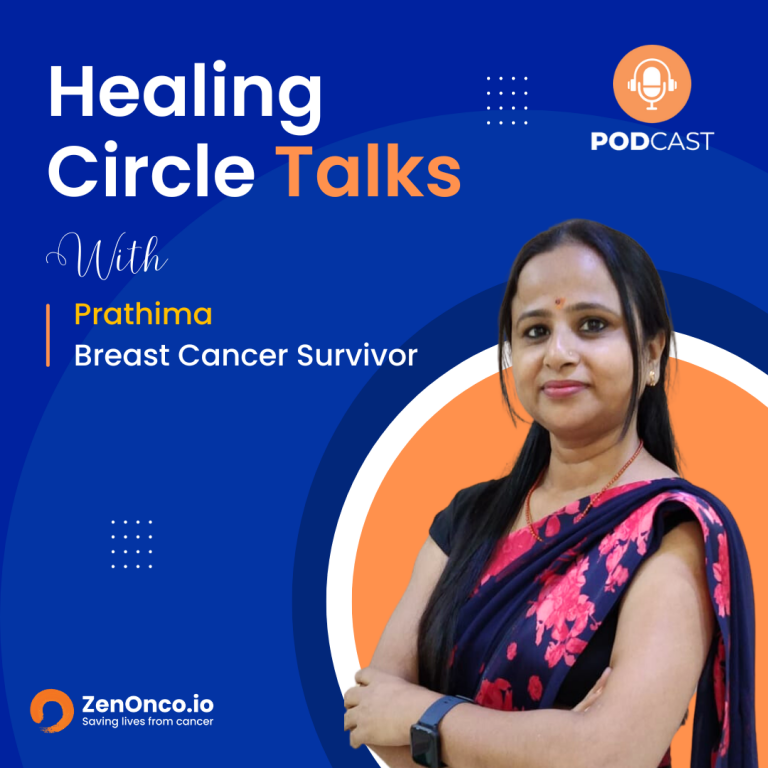 ZenOnco.io Cancer Healing Circle Talk| Prathima | Breast Cancer Survivor